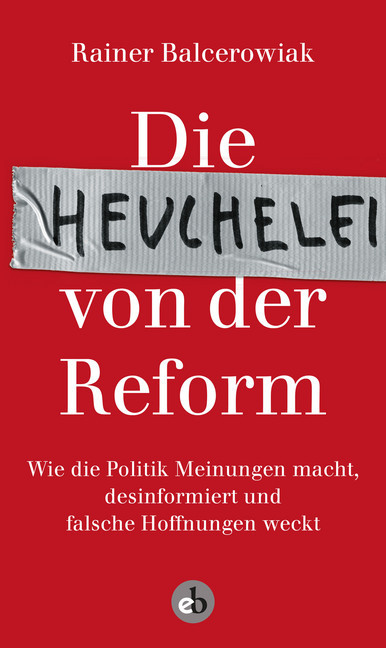 Die Heuchelei von der Reform main product photo