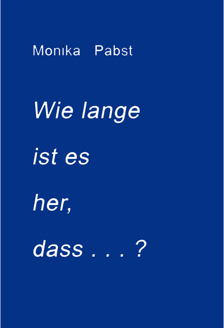 Wie lange ist es her, dass ... main product photo