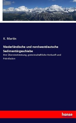 Niederländische und nordwestdeutsche Sedimentärgeschiebe
