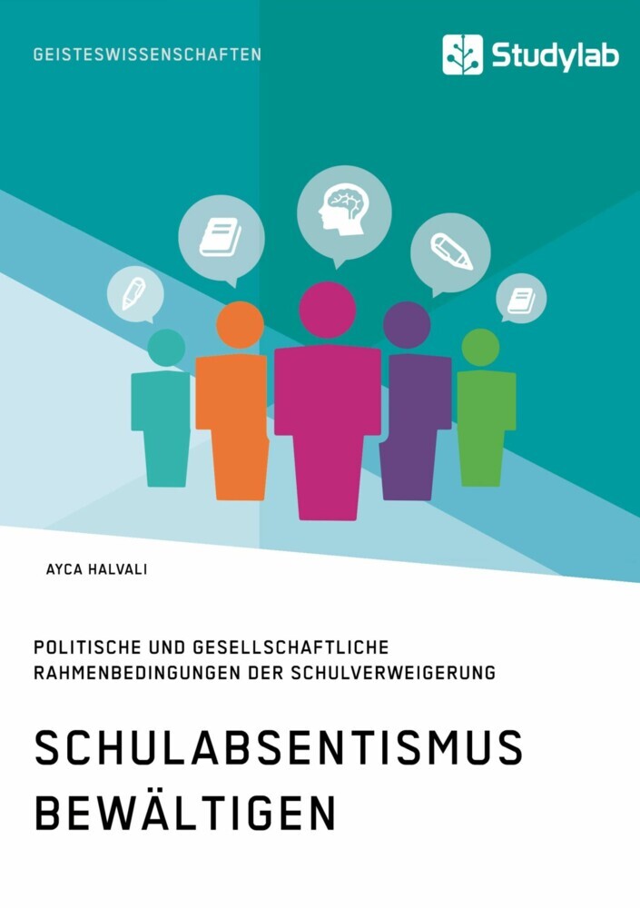 Schulabsentismus bewältigen. Politische und gesellschaftliche Rahmenbedingungen der Schulverweigerung main product photo