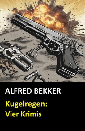 Kugelregen: Vier Krimis