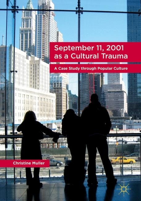 September 11, 2001 as a Cultural Trauma main product photo