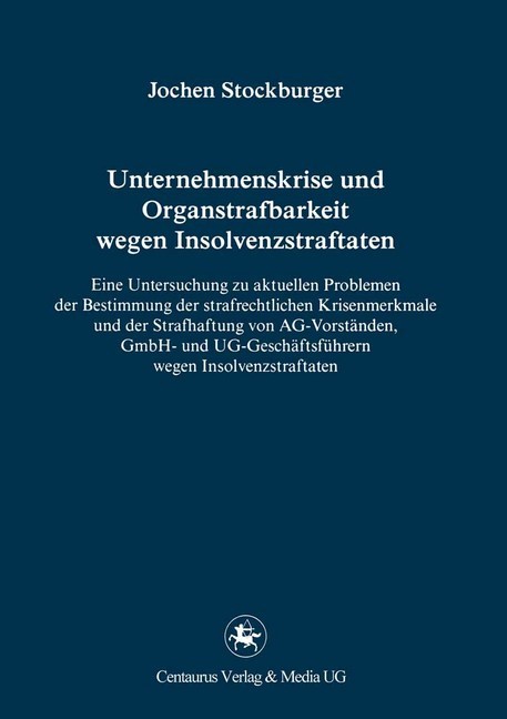 Unternehmenskrise und Organstrafbarkeit wegen Insolvenzstraftaten main product photo