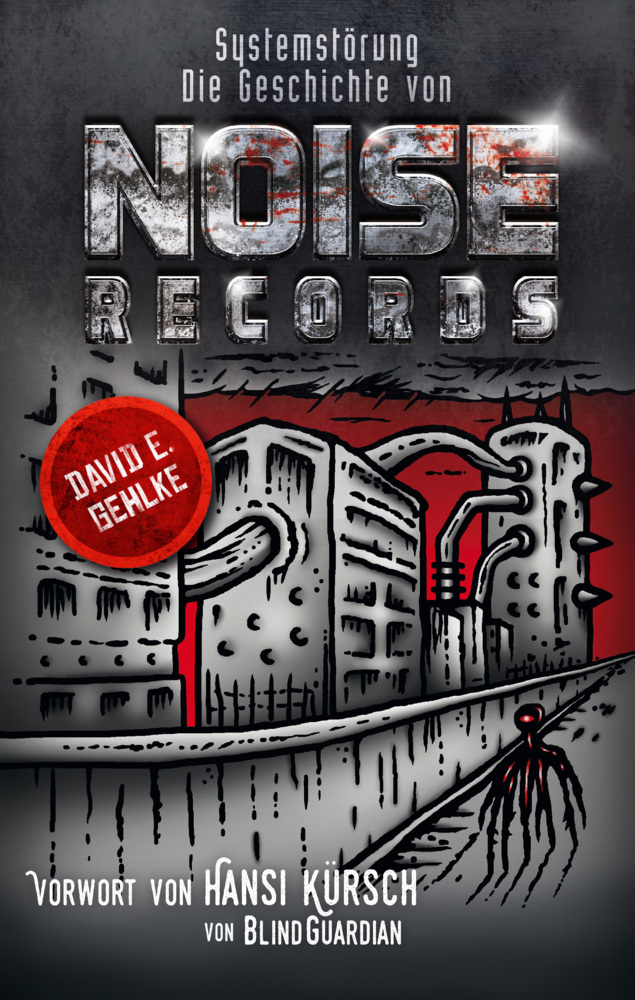 Systemstörung - Die Geschichte von Noise Records main product photo