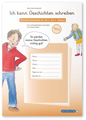 Ich kann Geschichten schreiben. Tl.2