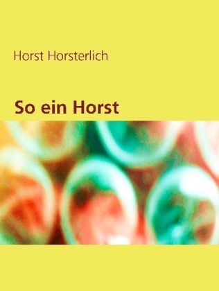 So ein Horst