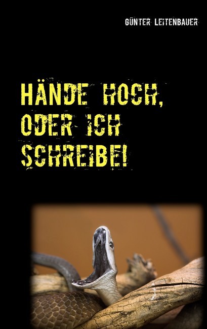 Hände hoch, oder ich schreibe! main product photo