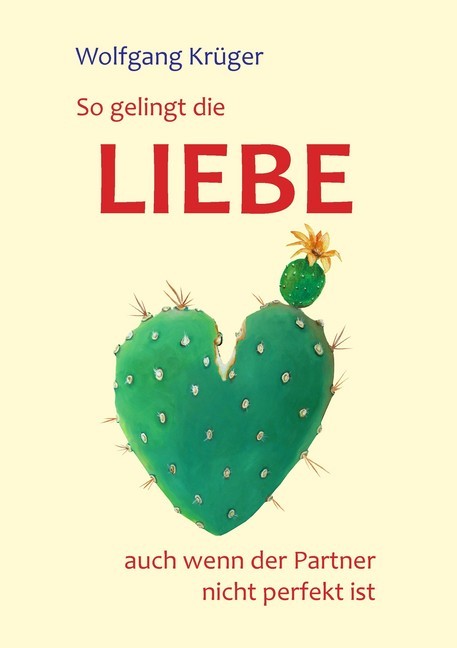 So gelingt die Liebe - auch wenn der Partner nicht perfekt ist main product photo