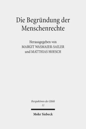 Die Begründung der Menschenrechte