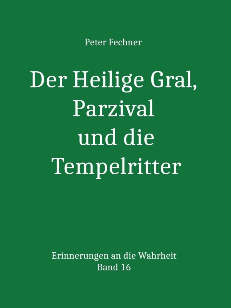Der Heilige Gral, Parzival und die Tempelritter main product photo