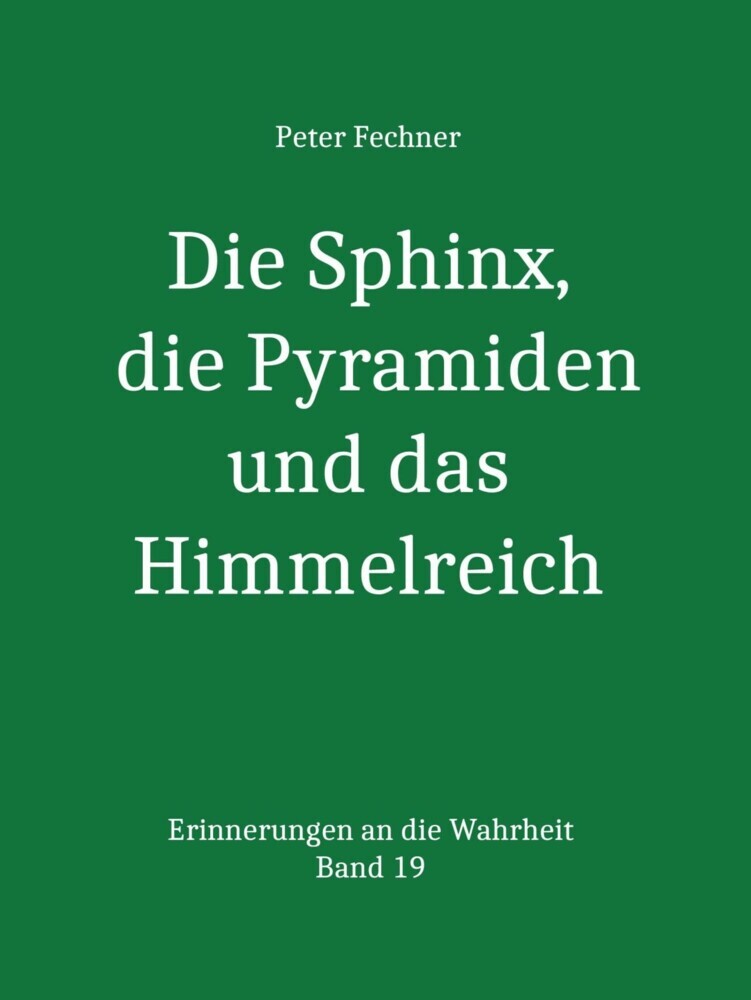 Die Sphinx, die Pyramiden und das Himmelreich main product photo