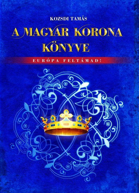 A Magyar Korona könyve main product photo