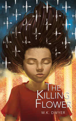 The Killing Flower