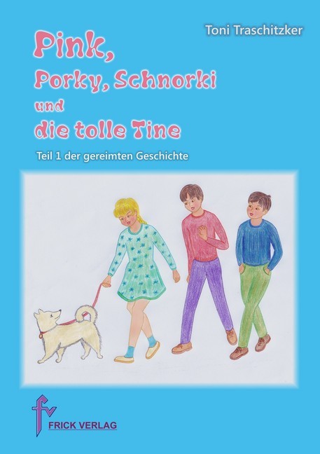 Pink, Porky, Schnorki und die tolle Tine - Teil 1 main product photo