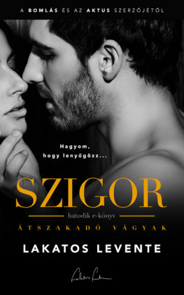Átszakadó vágyak