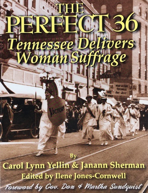The Perfect 36: Tennessee Delivers Woman Suffrage main product photo