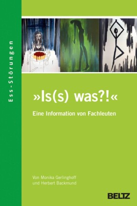 "Is(s) was?!" Ess-Störungen - Eine Information von Fachleuten aus dem TCEforum München