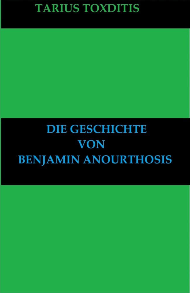 Die Geschichte von Benjamin Anourthosis main product photo
