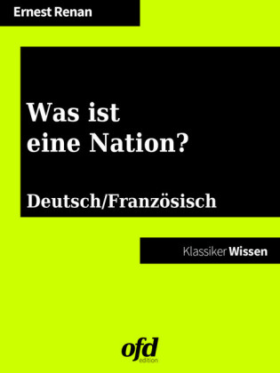 Was ist eine Nation? - Qu&apos;est-ce que une nation?