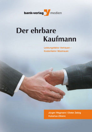 Der ehrbare Kaufmann