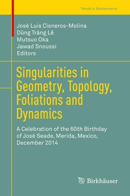 Singularities in Geometry, Topology, Foliations and Dynamics main product photo