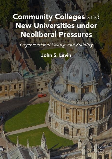 Community Colleges and New Universities under Neoliberal Pressures main product photo