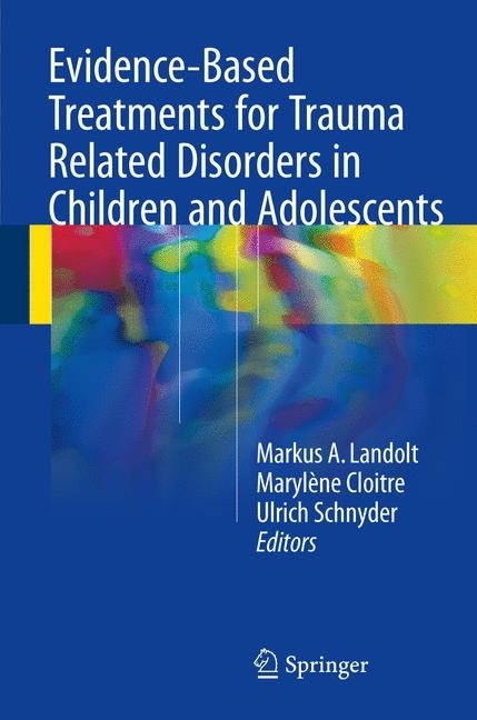 Evidence-Based Treatments for Trauma Related Disorders in Children and Adolescents main product photo