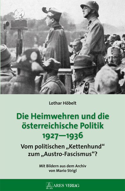 Die Heimwehren und die österreichische Politik 1927 - 1936 main product photo