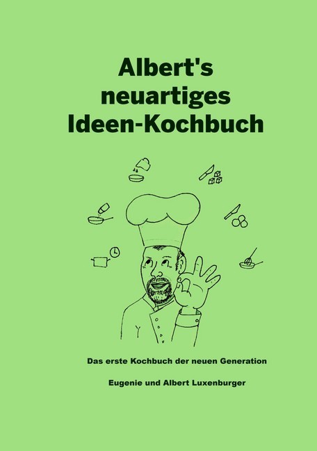 Albert's neuartiges Ideen Kochbuch main product photo