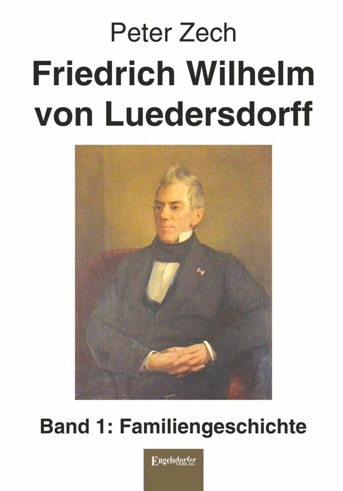 Friedrich Wilhelm von Luedersdorff (Band 1) main product photo