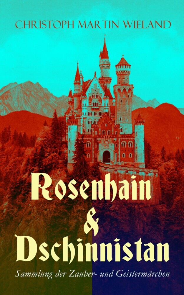 Rosenhain & Dschinnistan: Sammlung der Zauber- und Geistermärchen main product photo