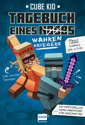 Minecraft: Tagebuch eines wahren Kriegers