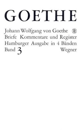 Goethes Briefe und Briefe an Goethe  Bd. 3: Briefe der Jahre 1805-1821