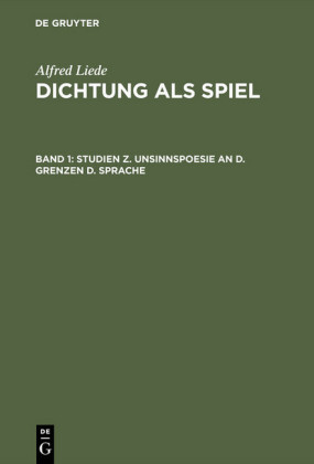 Studien z. Unsinnspoesie an d. Grenzen d. Sprache