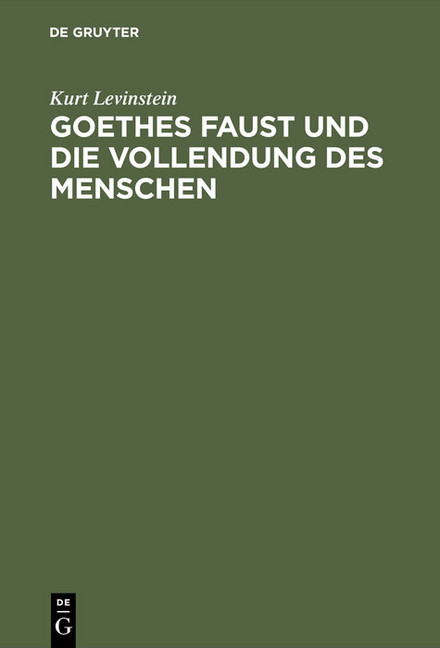 Goethes Faust und die Vollendung des Menschen main product photo
