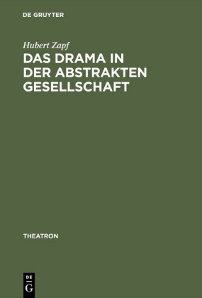 Das Drama in der abstrakten Gesellschaft