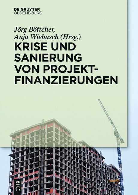 Krise und Sanierung von Projektfinanzierungen main product photo