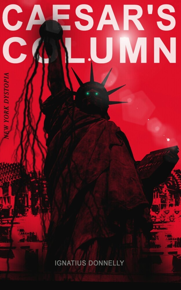 CAESAR'S COLUMN (New York Dystopia) main product photo