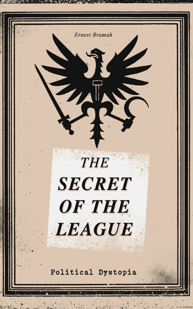 THE SECRET OF THE LEAGUE (Political Dystopia) main product photo
