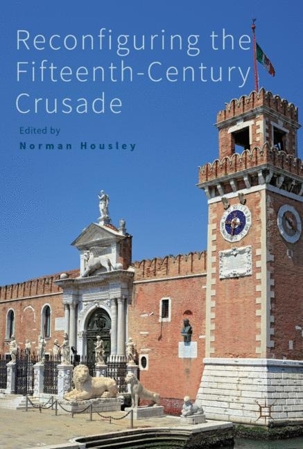Reconfiguring the Fifteenth-Century Crusade main product photo