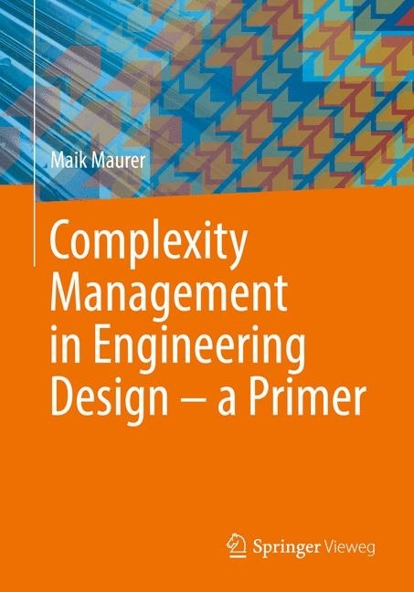Complexity Management in Engineering Design - a Primer main product photo