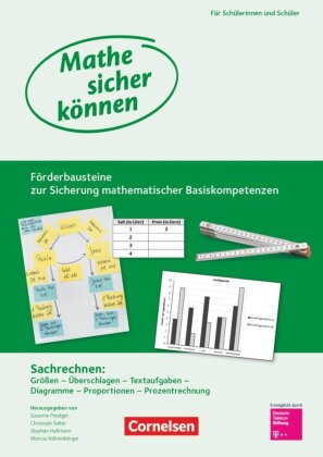 Mathe sicher können - Förderbausteine zur Sicherung mathematischer Basiskompetenzen - 5.-8. Schuljahr