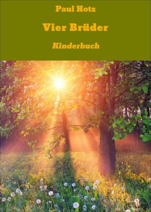 Vier Brüder