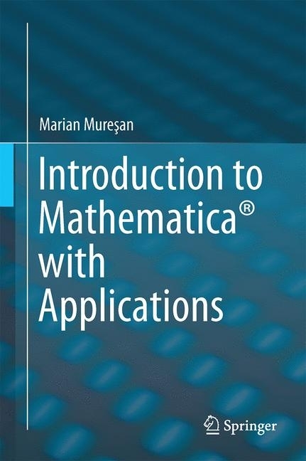 Introduction to Mathematica® with Applications main product photo
