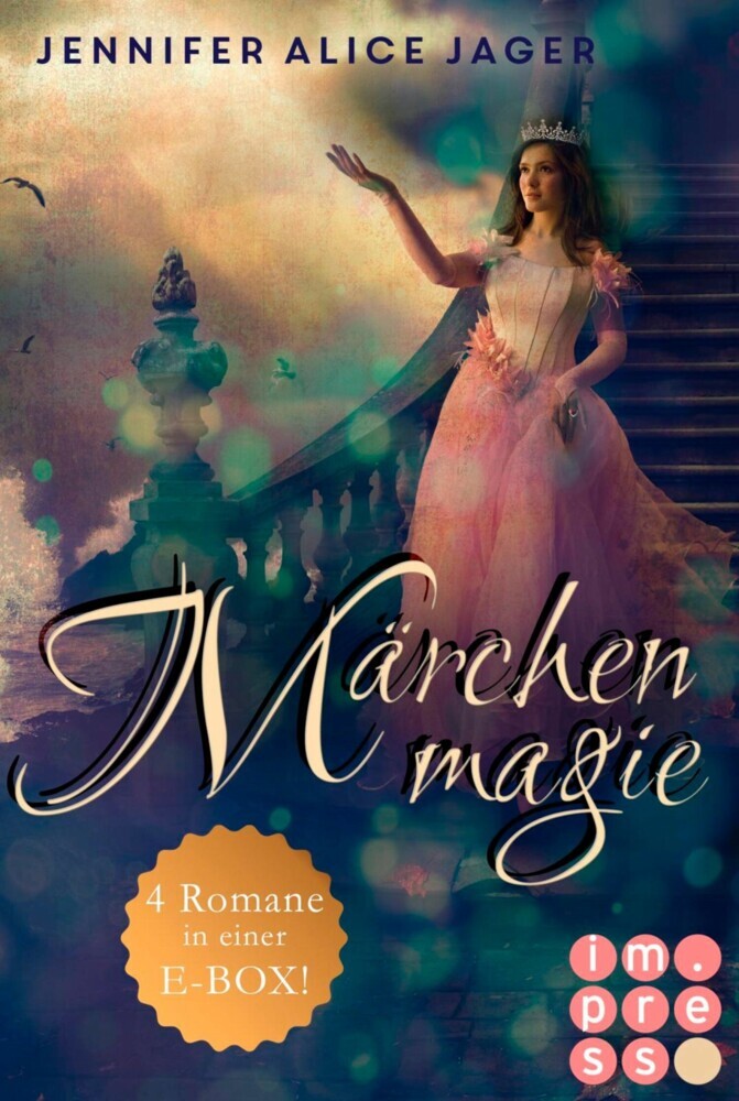 Märchenmagie (Vier Märchen-Romane von Jennifer Alice Jager in einer E-Box!) main product photo