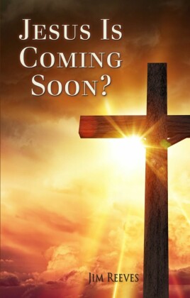 Jesus Is Coming Soon?