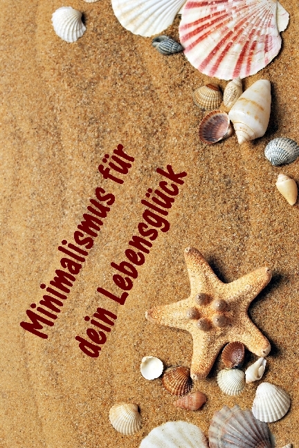 Minimalismus für dein Lebensglück main product photo