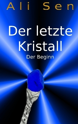 Der letzte Kristall