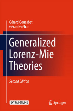 Generalized Lorenz-Mie Theories