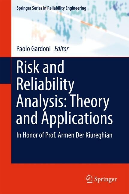 Risk and Reliability Analysis: Theory and Applications main product photo